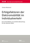 Erfolgsfaktoren der Elektromobilität im Individualverkehr